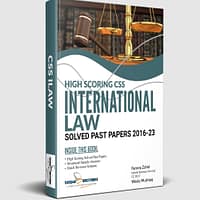 CSS INTERNATIONAL LAW Solved Past Papers CSS INTERNATIONAL LAW Solved Past Papers