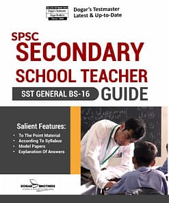 SPSC Secondary School Teacher (SST General BS-16) Guide Book
