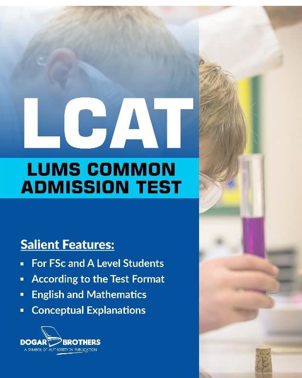 All You Need to Know About LCAT LUMS Common Admission Test LUMS Common Admission Test Guide